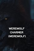 Werewolf Charmer (Werewolf)