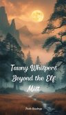 Tawny Whispers Beyond the Elf Mist