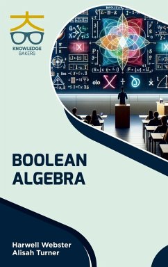 Boolean Algebra - Webster, Harwel; Turner, Alisah