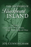 The Discovery of Blackbeard Island, and stories of Carrie, Sandy, Percy, Amadou, George, Derek, Scotty, and Diana