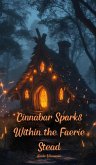 Cinnabar Sparks Within the Faerie Stead