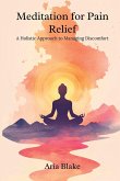 Meditation for Pain Relief Meditation for Pain Relief