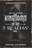 The Kingdoms Of The 5 Realms