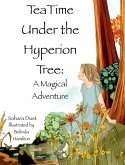 Tea Time Under the Hyperion Tree