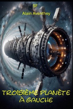 Troisième Planète à gauche - Avanthey, Alain