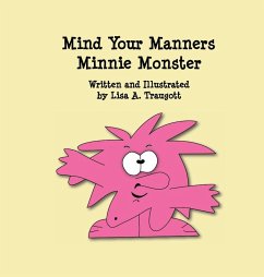 Mind Your Manners Minnie Monster - Traugott, Lisa A