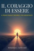 Il coraggio di essere