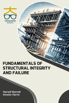 Fundamentals of Structural Integrity and Failure - Barrett, Harwill; Harris, Amelia