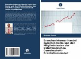 Brancheninterner Handel zwischen Kenia und den Mitgliedstaaten der Ostafrikanischen Gemeinschaft- Gravitationsmodell Brancheninterner Handel zwischen Kenia und den Mitgliedstaaten der Ostafrikanischen Gemeinschaft- Gravitationsmodell