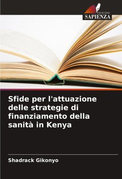 Cover Sfide per l'attuazione delle strategie di finanziamento della sanità in Kenya