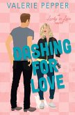 Dashing for Love Dashing for Love