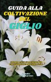 Guida alla Coltivazione del Giglio