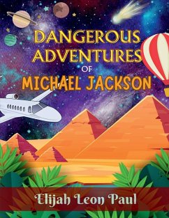 Cover Dangerous Adventures of Michael Jackson