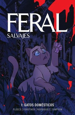 Cover FERAL (SALVAJES) 01. GATOS DOMESTICOS