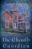 The Ghostly Guardian The Ghostly Guardian