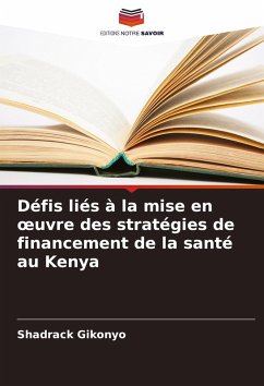 Cover Défis liés à la mise en ¿uvre des stratégies de financement de la santé au Kenya