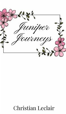 Juniper Journeys - Leclair, Christian Juniper Journeys - Leclair, Christian