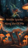 Nimble Sparks Along the Elf Pile