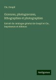 Gravures, photogravures, lithographies et photographies Gravures, photogravures, lithographies et photographies