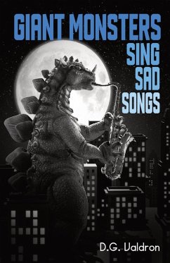 Cover Giant Monsters Sing Sad Songs