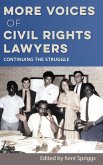 More Voices of Civil Rights Lawyers