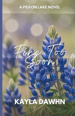 Fine Too Soon - Dawhn, Kayla