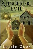 A Lingering Evil A Lingering Evil