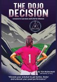 The Dojo Decision The Dojo Decision