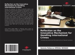 Reflection on the Innovative Mechanism for Handling International Crimes - OMOALI BOWAO, Quionie Rébecca