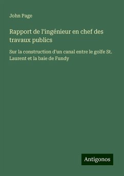 Rapport de l'ingénieur en chef des travaux publics - Page, John