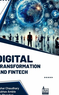 Digital Transformation and Fintech - Chaudhary, Gauhar; Amble, Anubhav; Bhandari, Ojas