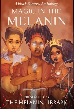 Magic in the Melanin - Library, Melanin