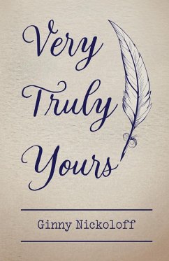 Very Truly Yours - Nickoloff, Virginia