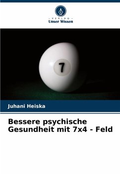 Cover Bessere psychische Gesundheit mit 7x4 - Feld