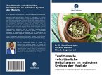 Traditionelle volkstümliche Heilpflanzen im indischen System der Medizin