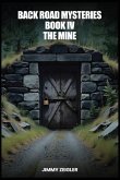 BACK ROAD MYSTERIES BOOK IV