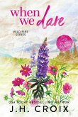 When We Dare When We Dare