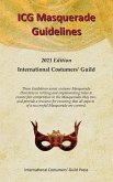 ICG Masquerade Guidelines ICG Masquerade Guidelines
