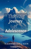 Thriving journey of Adolescence Thriving journey of Adolescence