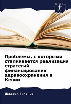 Cover Problemy, s kotorymi stalkiwaetsq realizaciq strategij finansirowaniq zdrawoohraneniq w Kenii