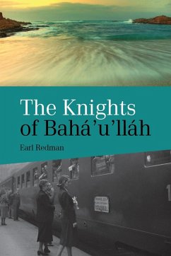 Knights of Baha'u'llah Knights of Baha'u'llah