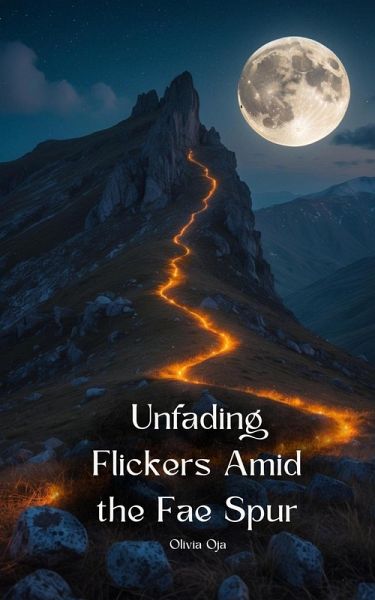 Unfading Flickers Amid the Fae Spur