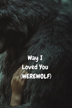 Way I Loved You (WEREWOLF) - Quintero, Vesper