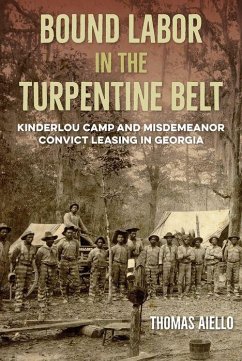 Cover Bound Labor in the Turpentine Belt