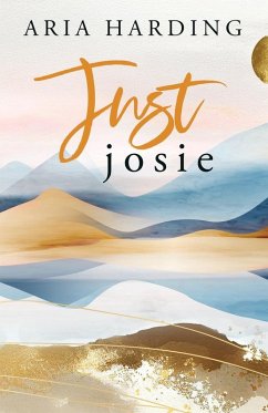 Just Josie - Harding, Aria