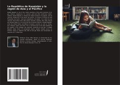 Cover La República de Kazajstán y la región de Asia y el Pacífico