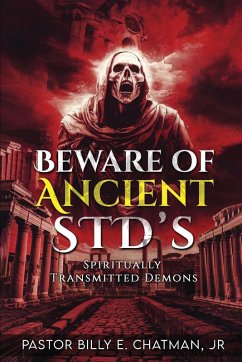 Beware of Ancient STD's - Chatman, Billy E. Beware of Ancient STD's - Chatman, Billy E.