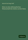 Ideen zu einer philosophischen Wissenschaft des Geistes und der Natur