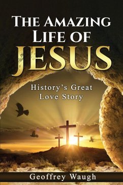 Cover The Amazing Life of Jesus