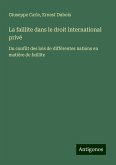 La faillite dans le droit international privé